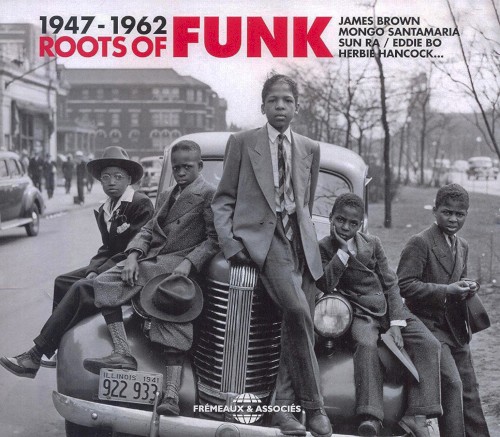 Roots of Funk 1947–1962