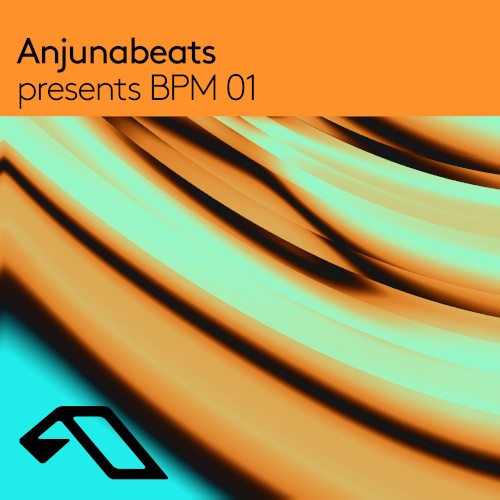 Anjunabeats presents BPM 01