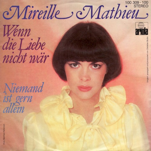 Wenn die Liebe nicht wär / Niemand ist gern allein