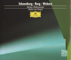 Schoenberg / Berg / Webern