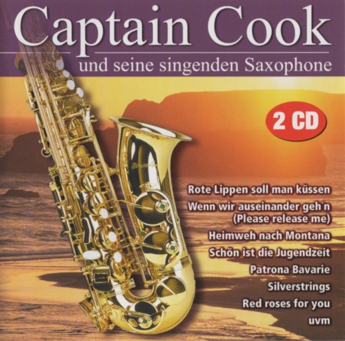 Captain Cook und seine singenden Saxophone