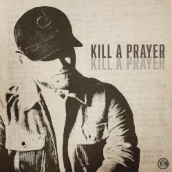 Kill a Prayer