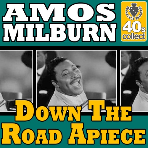 Down The Road Apiece (Digitally Remastered)