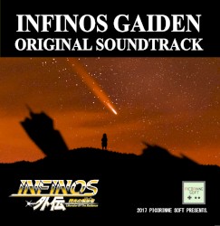 INFINOS GAIDEN ORIGINAL SOUNDTRACK