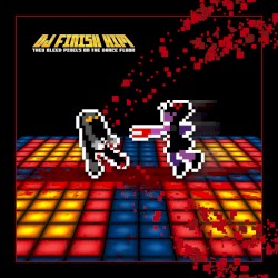 They Bleed Pixels on the Dance Floor