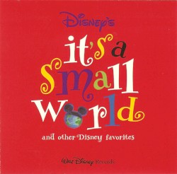 Disney's It's a Small World and Other Disney Favorites