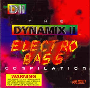 The Dynamix II Electro Bass Compilation, Volume 1