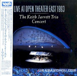 Live at Open Theater East 1993 - The Keith Jarrett Trio Concert