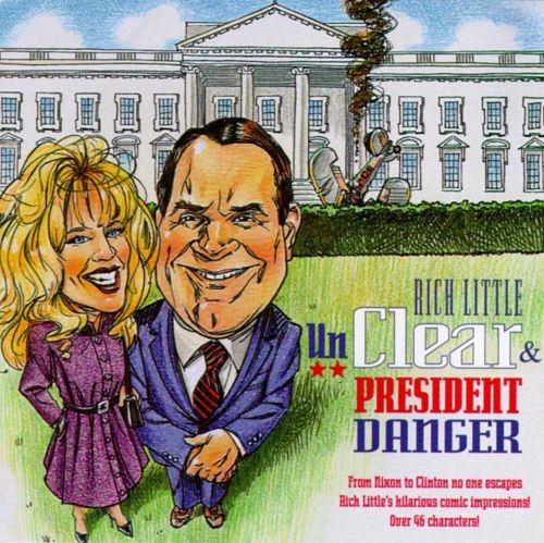 Unclear and President Danger