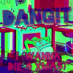 I (Wanna Die 4 Xmas)