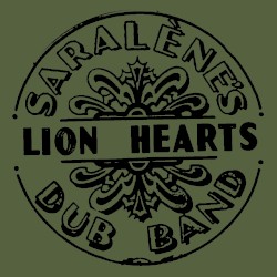 Saralène's Lion Hearts Dub Band