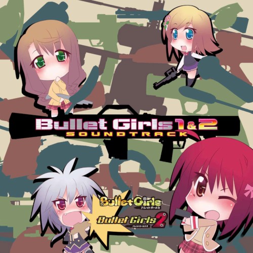 Bullet Girls 1 & 2 Soundtrack