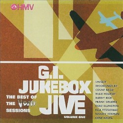 G.I Jukebox Jive: The Best of the V-Disc Sessions, Volume 1