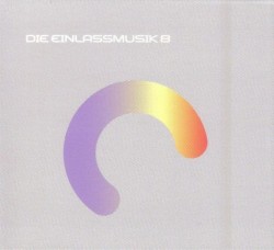 Die Einlassmusik 8