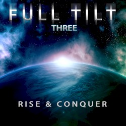Full Tilt, Vol. 3: Rise & Conquer