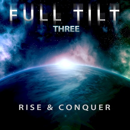 Full Tilt, Vol. 3: Rise & Conquer