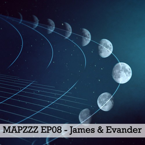 Mapzzz EP08 – James & Evander