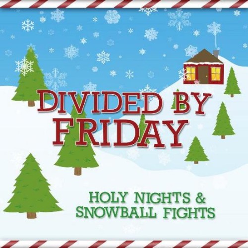 Holy Nights and Snowball Fights