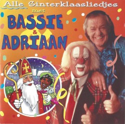 Alle sinterklaasliedjes met Bassie & Adriaan