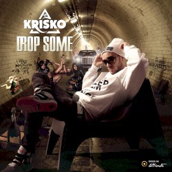 Drop Some