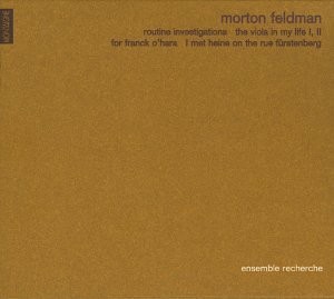 Routine Investigations / The Viola in My Life I, II / For Frank O'Hara / I Met Heine on the Rue Fürstenburg