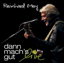 dann mach's gut: live