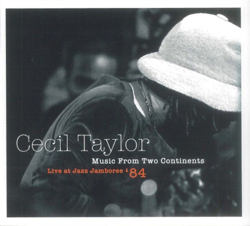 Music From Two Continents: Live at Jazz Jamboree ‘84