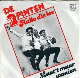 Hallo die lee / Laat 't maar waaien
