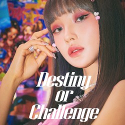 Destiny or Challenge