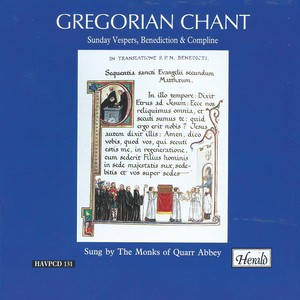 Gregorian Chant: Sunday Vespers, Benediction & Compline