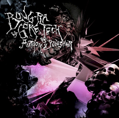 Bong‐Ra vs. Gore Tech vs. Author & Punisher