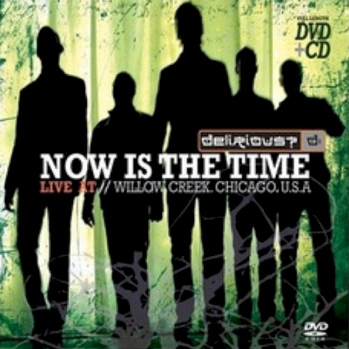 Now Is The Time: Live At Willow Creek