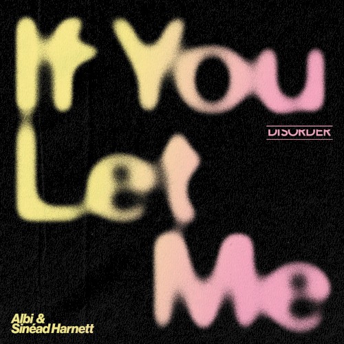 If You Let Me