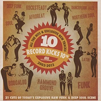 Record Kicks 10th: 2003–2013