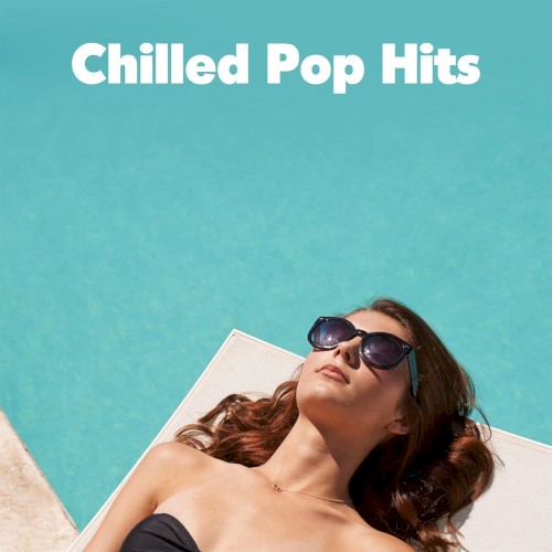 Chilled Pop Hits