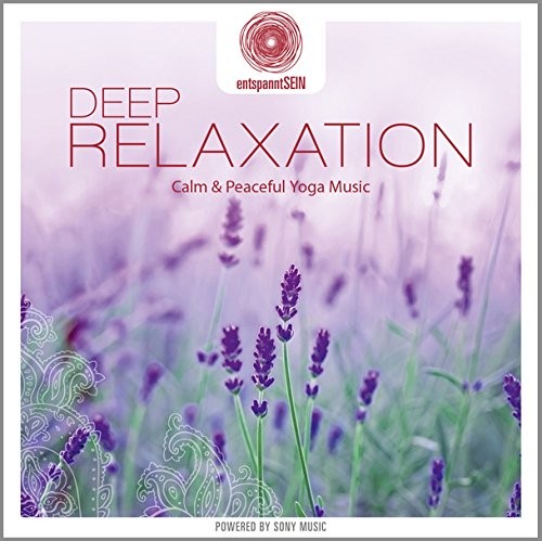 entspanntSEIN Deep Relaxation, Calm & Peaceful Yoga Music