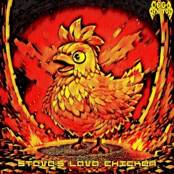Steve`s Lava Chicken