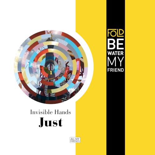 Be Water My Friend / Just