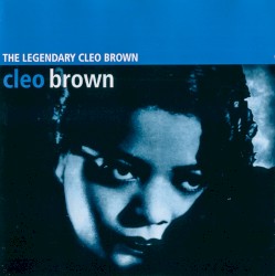 The Legendary Cleo Brown