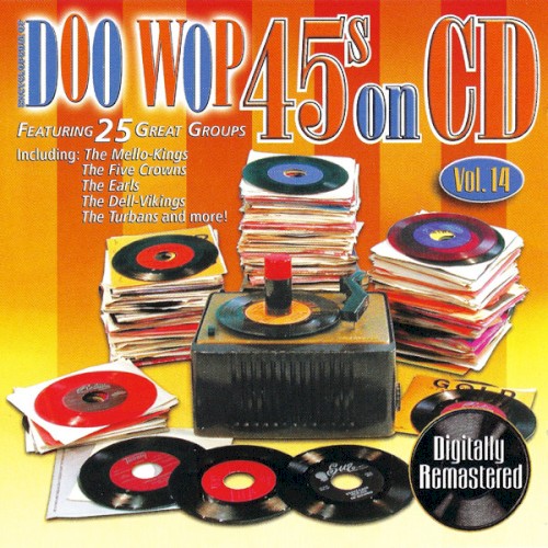 Doo Wop 45s on CD, Vol. 14