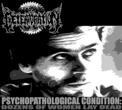 Psychopathological Condition: Dozens of Women Lay Dead