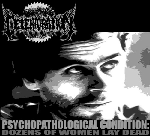 Psychopathological Condition: Dozens of Women Lay Dead