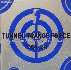 Tunnel Trance Force, Volume 24