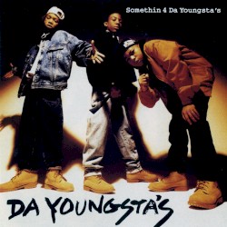 Somethin 4 da Youngsta’s