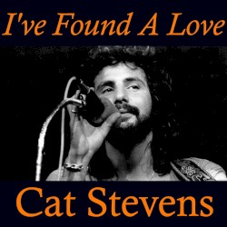 I’ve Found a Love