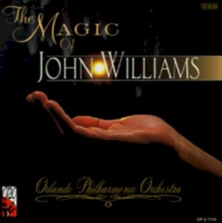 The Magic of John Williams