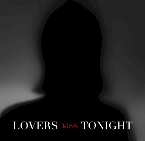 Lovers Kiss Tonight