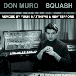 Squash Remixes