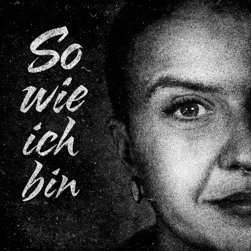 So wie ich bin