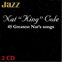 45 Greatest Nat's Songs